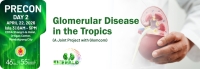 PSN Pre-Convention - Glomerular Disease in the Tropics